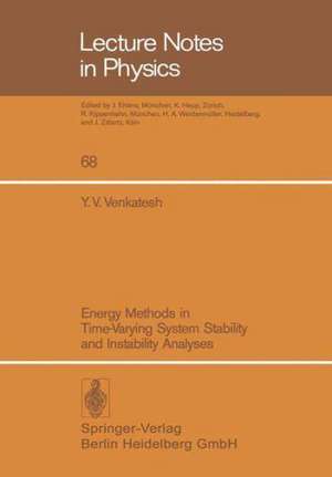 Energy Methods in Time-Varying System Stability and Instability Analyses de Y.V. Venkatesh