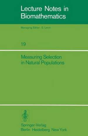 Measuring Selection in Natural Populations de Freddy Christiansen