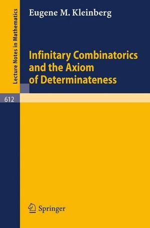 Infinitary Combinatorics and the Axiom of Determinateness de E. M. Kleinberg