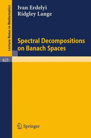 Spectral Decompositions on Banach Spaces de I. Erdelyi