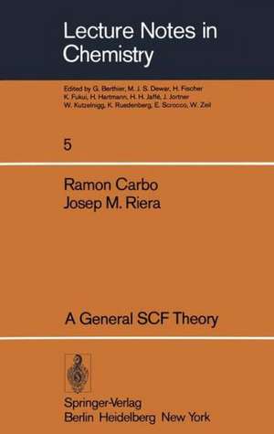 A General SCF Theory de Ramon Carbo