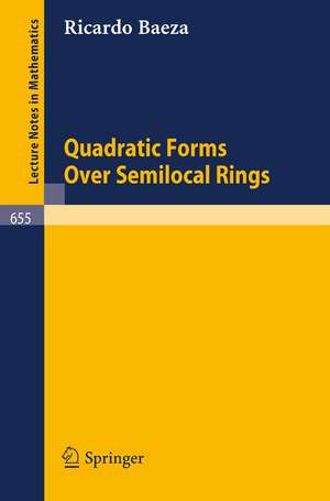 Quadratic Forms Over Semilocal Rings de R. Baeza