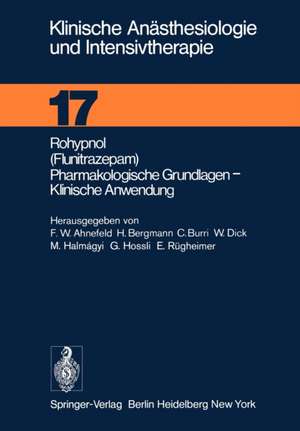 Rohypnol (Flunitrazepam), Pharmakologische Grundlagen, Klinische Anwendung de F. W. Ahnefeld