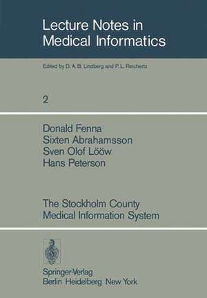 The Stockholm County Medical Information System de D. Fenna