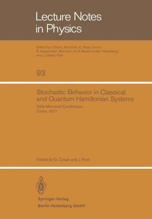 Stochastic Behavior in Classical and Quantum Hamiltonian Systems: Volta Memorial Conference, Como 1977 de G. Casati