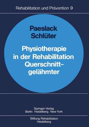 Physiotherapie in der Rehabilitation Querschnittgelähmter de W. Grosse