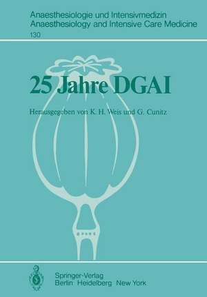 25 Jahre DGAI: Jahrestagung in Würzburg, 12. – 14. Oktober 1978 de K. H. Weis