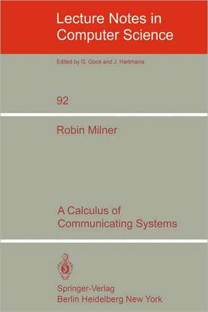 A Calculus of Communicating Systems de R. Milner