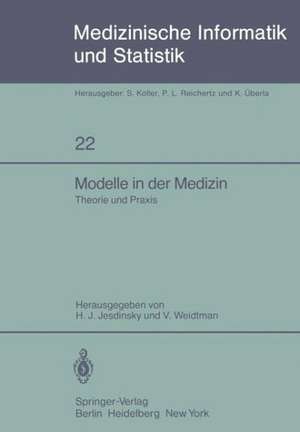 Modelle in der Medizin: Theorie und Praxis 23. Jahrestagung der GMDS Köln, 9.–11. Oktober 1978 de H. J. Jesdinsky