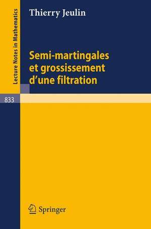 Semi-martingales et grossissement d'une filtration de T. Jeulin