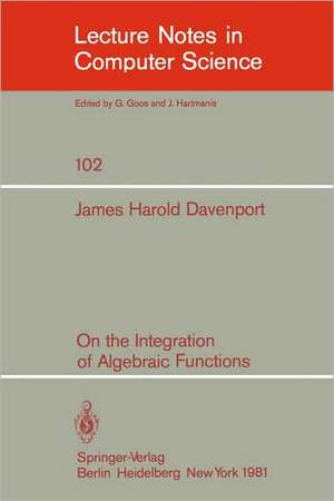 On the Integration of Algebraic Functions de J. H. Davenport