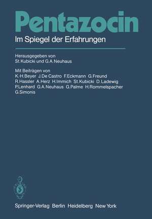 Pentazocin: Im Spiegel der Erfahrungen de S. Kubicki