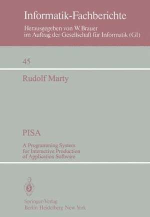 PISA: A Programming System for Interactive Production of Application Software de R. Marty