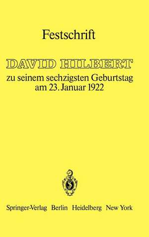 Festschrift: zu seinem sechzigsten Geburtstag am 23.Januar 1922 de Otto Blumenthal