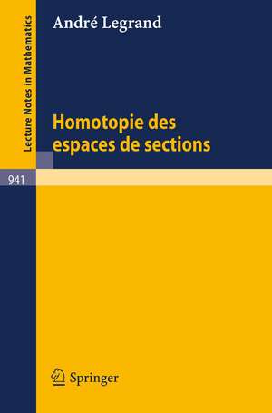 Homotopie des Espaces de Sections de Andre Legrand