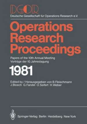 DGOR: Papers of the 10th Annual Meeting/Vorträge der 10. Jahrestagung de B. Fleischmann