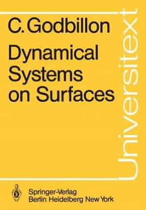 Dynamical Systems on Surfaces de C. Godbillon