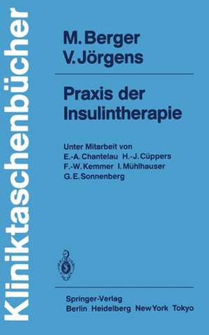 Praxis der Insulintherapie de E.-A. Chantelau