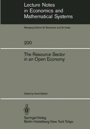 The Resource Sector in an Open Economy de H. Siebert