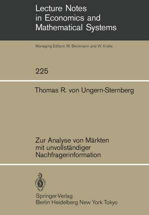 Zur Analyse von Märkten mit unvollständiger Nachfragerinformation de T.R.v. Ungern-Sternberg