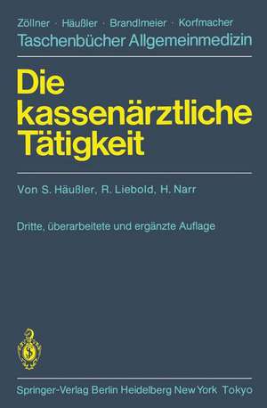 Die kassenärztliche Tätigkeit de S. Häussler