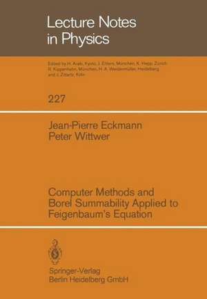 Computer Methods and Borel Summability Applied to Feigenbaum’s Equation de Jean-Pierre Eckmann