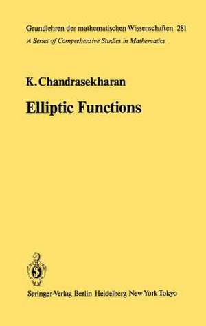 Elliptic Functions de Komaravolu Chandrasekharan