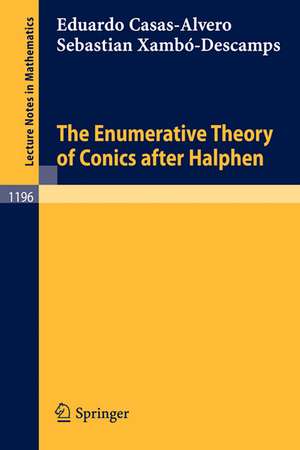 The Enumerative Theory of Conics after Halphen de Eduardo Casas-Alvero