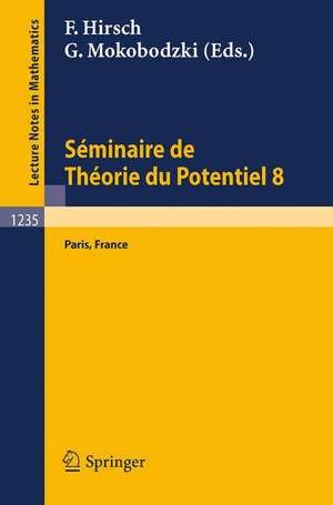 Seéminaire de Théorie du Potentiel, Paris, No. 8 de Francis Hirsch