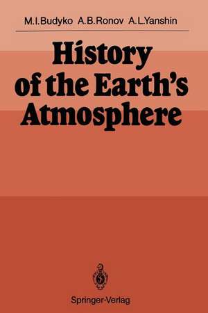 History of the Earth’s Atmosphere de Michael I. Budyko