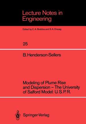 Modeling of Plume Rise and Dispersion — The University of Salford Model: U.S.P.R. de Brian Henderson-Sellers