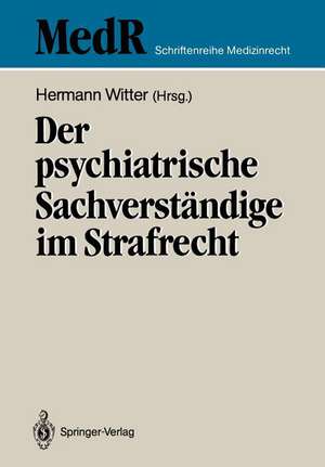 Der psychiatrische Sachverständige im Strafrecht de P.H. Bresser