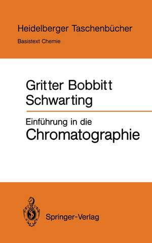 Einführung in die Chromatographie de Roy J. Gritter