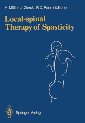 Local-spinal Therapy of Spasticity de Hermann Müller