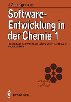 Software-Entwicklung in der Chemie 1: Proceedings des Workshops „Computer in der Chemie“ Hochfilzen/Tirol 19.–21. November 1986 de Johann Gasteiger