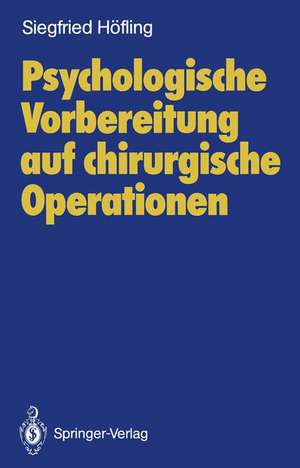 Psychologische Vorbereitung auf chirurgische Operationen: Untersuchungen bei erwachsenen Patienten mit elektiven Eingriffen de A. Doenicke