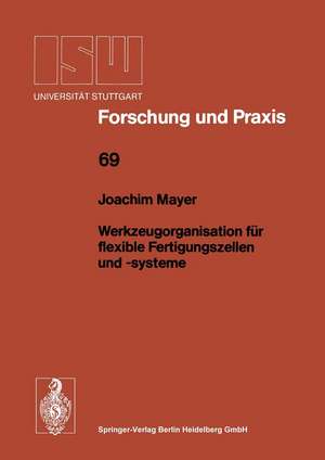 Werkzeugorganisation für flexible Fertigungszellen und -systeme de Joachim Mayer