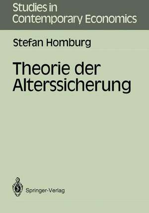 Theorie der Alterssicherung de Stefan Homburg