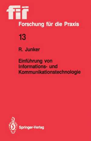 Einführung von Informations- und Kommunikationstechnologie de Robert Junker