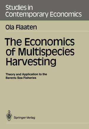 The Economics of Multispecies Harvesting: Theory and Application to the Barents Sea Fisheries de Ola Flaaten