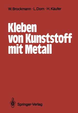 Kleben von Kunststoff mit Metall de Reinhard Bischoff