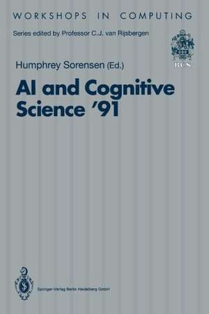 AI and Cognitive Science ’91: University College, Cork, 19–20 September 1991 de Humphrey Sorensen