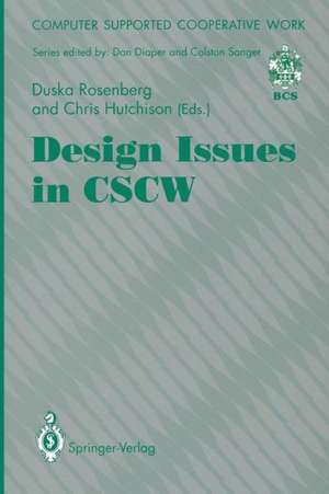 Design Issues in CSCW de Duska Rosenberg