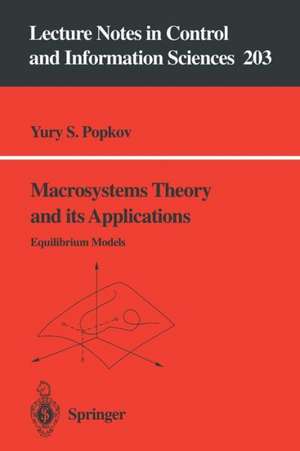 Macrosystems Theory and its Applications: Equilibrium Models de Yury S. Popkov