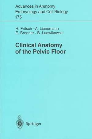 Clinical Anatomy of the Pelvic Floor de Helga Fritsch