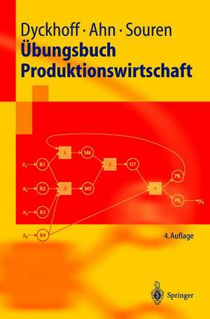 Übungsbuch Produktionswirtschaft de Harald Dyckhoff