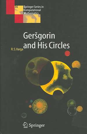 Geršgorin and His Circles de Richard S Varga