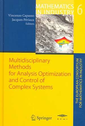 Multidisciplinary Methods for Analysis, Optimization and Control of Complex Systems de Vincenzo Capasso