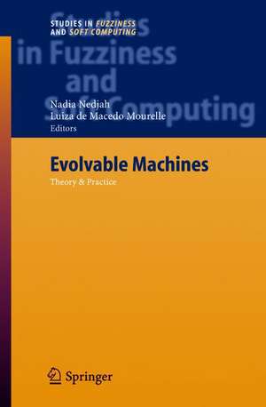 Evolvable Machines: Theory & Practice de Nadia Nedjah