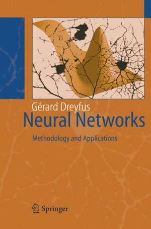 Neural Networks: Methodology and Applications de Gérard Dreyfus